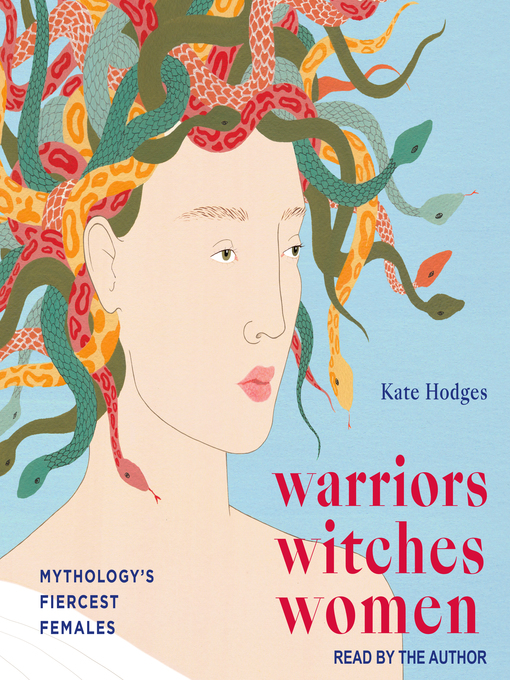 Title details for Warriors, Witches, Women by Kate Hodges - Available